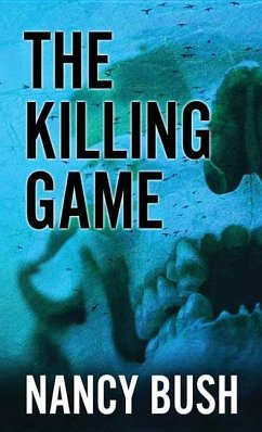 The Killing Game - Bush, Nancy