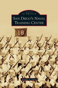 San Diego's Naval Training Center - Garey, Jennifer A.