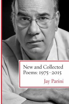 New and Collected Poems: 1975-2015 - Parini, Jay, Ph.D.