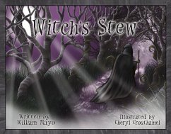 Witch's Stew: Volume 1 - Mayo, William