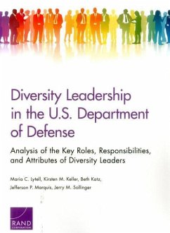 Diversity Leadership in the U.S. Department of Defense - Lytell, Maria C; Keller, Kirsten M; Katz, Beth