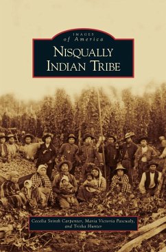 Nisqually Indian Tribe - Svinth Carpenter, Cecelia; Pascualy, Maria Victoria; Hunter, Trisha