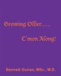 Growing Older..... C'mon Along! - Bild 1