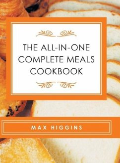 The All-in-One Complete Meals Cookbook
