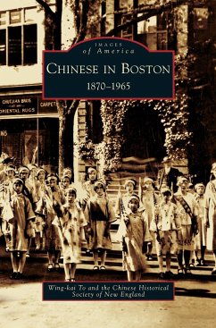 Chinese in Boston - To, Wing-Kai; Chinese Historical Society of New Englan