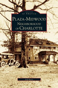 Plaza-Midwood Neighborhood of Charlotte - Byers, Jeff