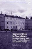 Communities in Transition: Protected Nature and Local People in Eastern and Central Europe