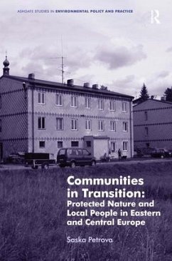 Communities in Transition: Protected Nature and Local People in Eastern and Central Europe - Petrova, Saska