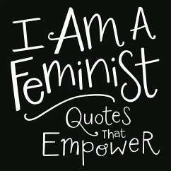 I Am a Feminist - Adams Media