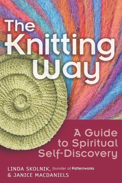 The Knitting Way - Skolnik, Linda; Macdaniels, Janice