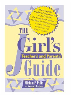 The JGirl's Teacher's and Parent's Guide - Polis, Miriam P.