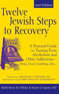 Twelve Jewish Steps to Recovery (2nd Edition) - Copans, MD Stuart A.; Olitzky, Kerry M.