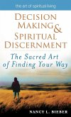 Decision Making & Spiritual Discernment