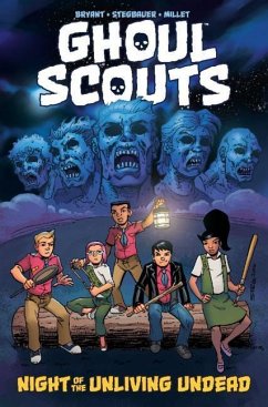 Ghoul Scouts: Night of the Unliving Undead - Bryant, Steve