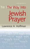 The Way Into Jewish Prayer