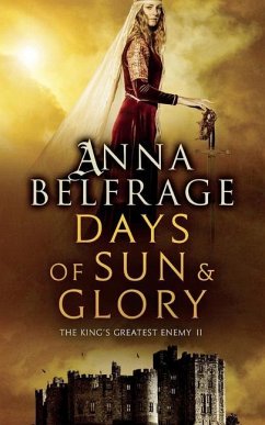 Days of Sun and Glory - Belfrage, Anna