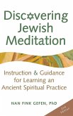 Discovering Jewish Meditation (2nd Edition)
