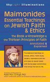 Maimonides-Essential Teachings on Jewish Faith & Ethics