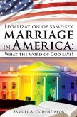 Legalization of same-sex marriage in America: What the word of God says!