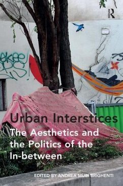 Urban Interstices - Brighenti, Andrea Mubi