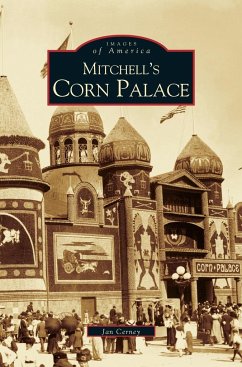 Mitchell's Corn Palace - Cerney, Janice Brozik; Cerney, Jan