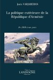 La politique extérieure de la République d'Arménie de 2008 à nos jours