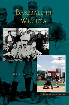 Baseball in Wichita - Rives, Bob