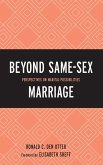Beyond Same-Sex Marriage