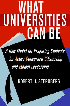 What Universities Can Be - Sternberg, Robert J