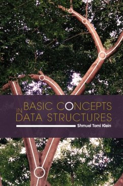 Basic Concepts in Data Structures - Klein, Shmuel Tomi (Bar-Ilan University, Israel)