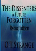 The Dissenters - A Future Forgotten
