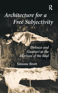 Architecture for a Free Subjectivity - Brott, Simone