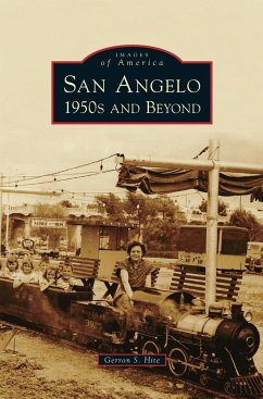 San Angelo 1950s and Beyond - Hite, Gerron S.