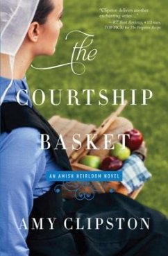 The Courtship Basket - Clipston, Amy