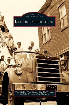 Keyport Firefighting - Gallo, Tom; Regan, Tim; McTernan, Jim