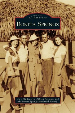 Bonita Springs - Wadsworth, Chris; Fortuna, Allison; Bonita Springs Historical Society