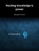 Hacking knowledge is power