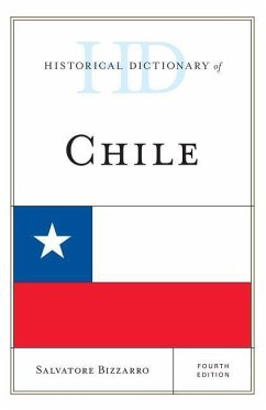 Historical Dictionary of Chile: 2 Volumes - Bizzarro, Salvatore