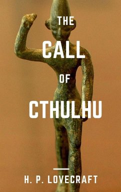 The Call of Cthulhu - Lovecraft, H. P.