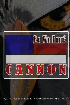 Be We Free? - Cannon, Andrew