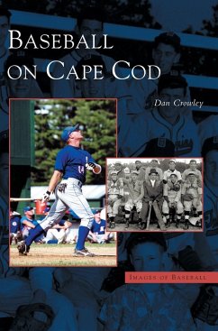 Baseball on Cape Cod - Crowley, Dan