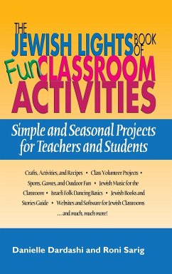 The Jewish Lights Book of Fun Classroom Activities - Dardashti, Danielle; Sarig, Roni