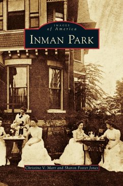 Inman Park - Marr, Christine V.; Jones, Sharon Foster