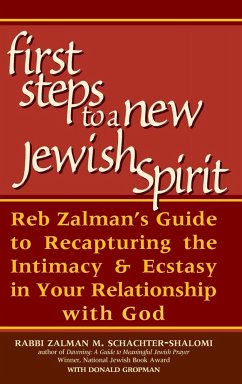 First Steps to a New Jewish Spirit - Schachter-Shalomi, Zalman