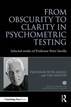 From Obscurity to Clarity in Psychometric Testing - Saville, Peter