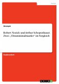 Robert Nozick und Arthur Schopenhauer. Zwei ¿Ultraminimalstaatler¿ im Vergleich