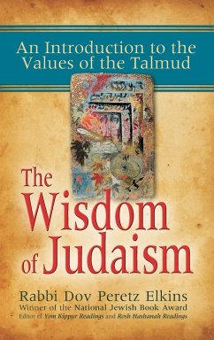 The Wisdom of Judaism - Elkins, Rabbi Dov Peretz