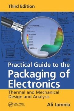 Practical Guide to the Packaging of Electronics - Jamnia, Ali