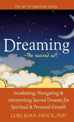Dreaming-The Sacred Art - Swick, Lori Joan