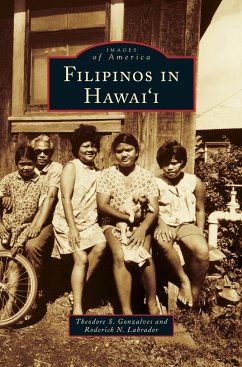 Filipinos in Hawai'i - Gonzalves, Theodore S.; Labrador, Roderick N.